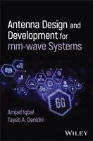 Amjad Iqbal, Tayeb A. Denidni - Antenna Design and Development for mm-wave Systems, Inbunden