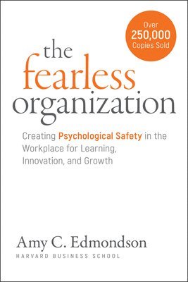 Amy C. Edmondson - Fearless Organization, Häftad