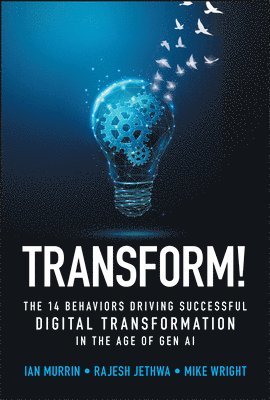 Ian Murrin, Rajesh Jethwa, Mike Wright - Transform!, Inbunden