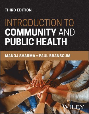 Manoj Sharma, Paul W Branscum, Manoj (University of Nevada Las Vegas NV) Sharma, Paul W (Miami University Oxford Oh) Branscum - Introduction to Community and Public Health, Häftad