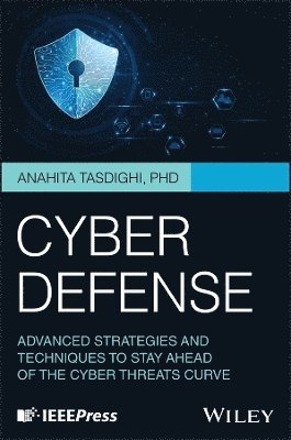Anahita Tasdighi - Cyber Defense, Inbunden