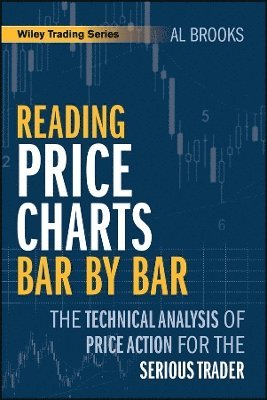 Al Brooks - Reading Price Charts Bar by Bar, Häftad