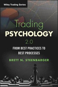 bokomslag Trading Psychology 2.0: From Best Practices to Best Processes