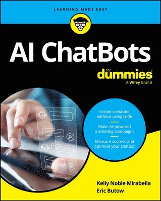 Kelly Noble Mirabella, Eric Butow - AI ChatBots For Dummies, Häftad