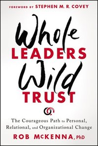 bokomslag Whole Leaders, Wild Trust