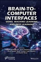 Tawseef Ahmed Teli, Syed Immamul Ansarullah, Arun Kumar Rana, Suman Lata Tripathi, Kashif Nisar - Brain to Computer Interfaces Using Machine Learning and Deep Learning, Inbunden