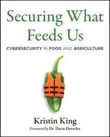Kristin King - Securing What Feeds Us, Häftad. Tillgänglighet: Lägg i varukorg