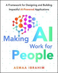 bokomslag Making AI Work for People