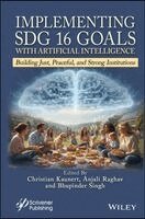 Christian Kaunert, Anjali Raghav, Bhupinder Singh - Implementing SDG 16 Goals with Artificial Intelligence, Inbunden