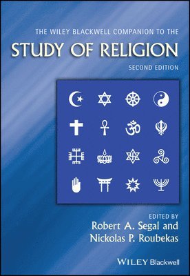 Robert A. Segal, Nickolas P. Roubekas - Wiley Blackwell Companion to the Study of Religion, Häftad