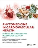 K. Ravi Shankar, Dhanabal Palanisamy, S. Kavimani, Divya Narla, Sistla Ramakrishna, H. V. V. S. S. Lakshman K, Venkata C. Nainala - Phytomedicine in Cardiovascular Health, Häftad. Tillgänglighet: Kommande