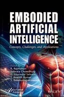 R. Rajmohan, Subrata Chowdhury, G. Glorindal Selvam, T. Ananth Kumar, S. Balamurugan - Embodied Artificial Intelligence, Inbunden