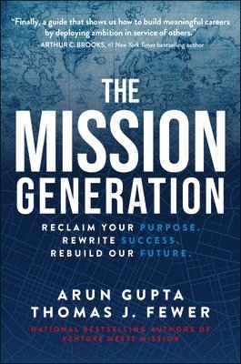 Arun Gupta, Thomas J. Fewer - Mission Generation, Inbunden