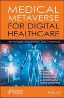 R. Nidhya, D. Pavithra, S. Balamurugan, A. Dinesh Kumar, Sheng-Lung Peng - Medical Metaverse for Digital Healthcare, Inbunden