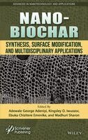 Adewale George Adeniyi, Kingsley O. Iwuozor, Emenike Ebuka Chizitere, Madhuri Sharon - Nano-Biochar, Inbunden