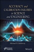 Michael D. Holloway - Accuracy and Calibration Failures in Science and Engineering, Inbunden