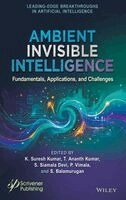 Suresh Kumar, T. Ananth Kumar, S. Siamala Devi, S. Balamurugan, P. Vimala - Ambient Invisible Intelligence, Inbunden