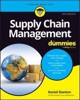 Daniel Stanton - Supply Chain Management For Dummies, Häftad
