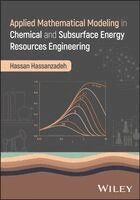 Hassan Hassanzadeh - Applied Mathematical Modeling in Chemical and Subsurface Energy Resources Engineering, Inbunden