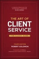 Robert Solomon - Art of Client Service, Inbunden