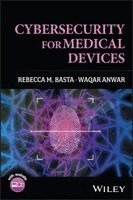 Cybersecurity for Medical Devices