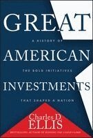 Charles D. Ellis - Great American Investments, Inbunden