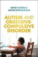 David Schena II, Jacob Desruisseaux - Autism and Obsessive, Häftad