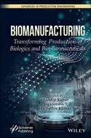 Sandip Kunar, Jagadeesha T., D. Sathis Kumar - Biomanufacturing, Inbunden