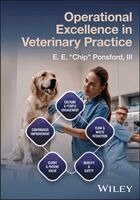 E. E. "Chip" Ponsford III - Operational Excellence in Veterinary Practice, Häftad