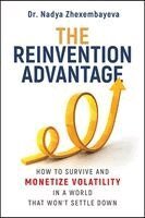 Nadya Zhexembayeva - Reinvention Advantage, Inbunden