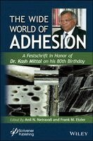 Anil N. Netravali, Frank M. Etzler - Wide World of Adhesion, Inbunden