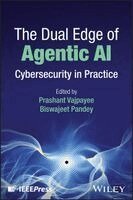 Prashant Vajpayee, Bishwajeet Pandey - Dual Edge of Agentic AI, Inbunden