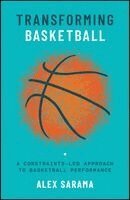 Alex Sarama - Transforming Basketball, Inbunden