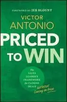 Victor Antonio - Priced to Win, Inbunden. Tillgänglighet: Lägg i varukorg