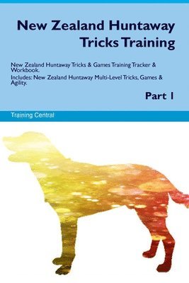 New Zealand Huntaway Tricks Training. New Zealand Huntaway Tricks & Games Training Tracker & Workbook. Includes 1