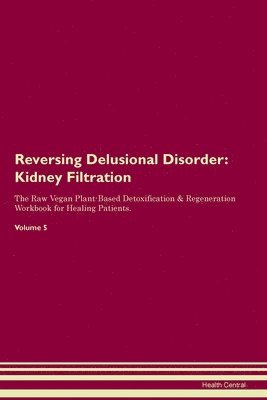 Reversing Delusional Disorder 1