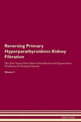 bokomslag Reversing Primary Hyperparathyroidism