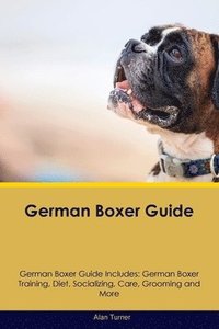 bokomslag German Boxer Guide German Boxer Guide Includes