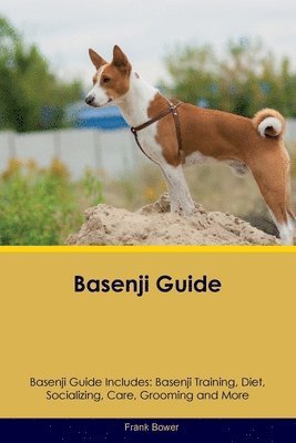 Basenji Guide Basenji Guide Includes 1