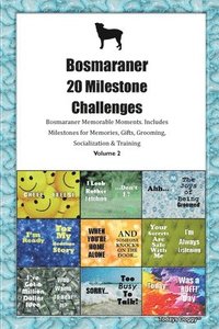 bokomslag Bosmaraner 20 Milestone Challenges Bosmaraner Memorable Moments. Includes Milestones for Memories, Gifts, Grooming, Socialization & Training Volume 2