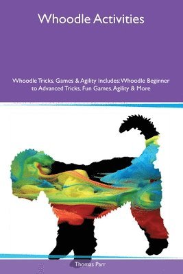 Whoodle Activities Whoodle Tricks, Games & Agility Includes 1