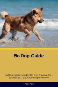 bokomslag Elo Dog Guide Elo Dog Guide Includes