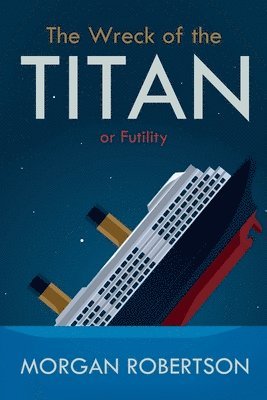 The Wreck of the Titan 1