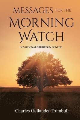 Messages for the Morning Watch 1