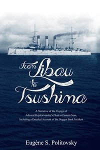 bokomslag From Libau to Tsushima