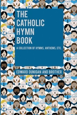 bokomslag The Catholic Hymn Book