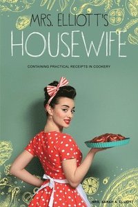 bokomslag Mrs. Elliott's Housewife