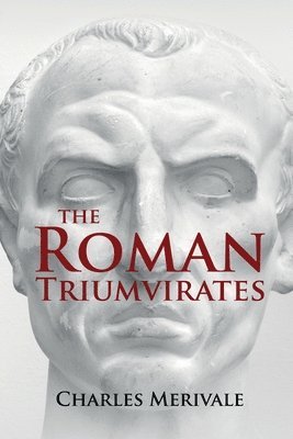 bokomslag The Roman Triumvirates