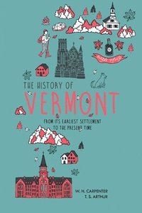 bokomslag The History of Vermont