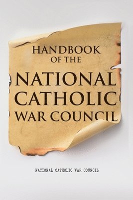 bokomslag Handbook of the National Catholic War Council